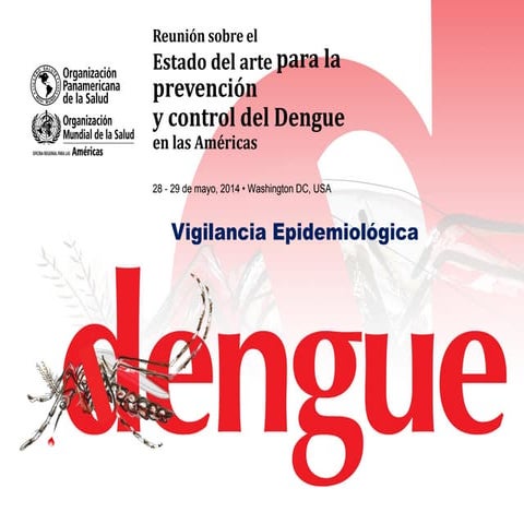 Reunión sobre el Estado del arte para la prevención y control del Dengue en l...