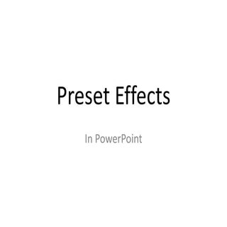 Preset Effects in PowerPoint