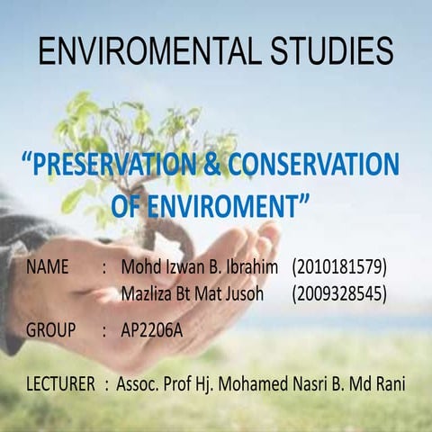 Presevation & Conservation