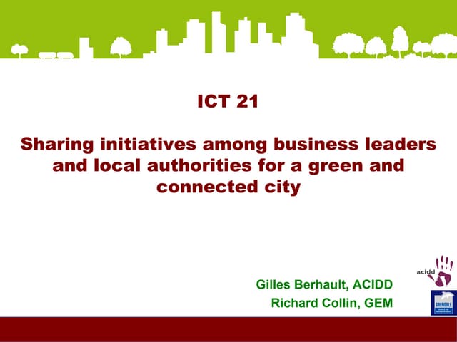 Green and Connected Cities - ICT 2008 Networking session