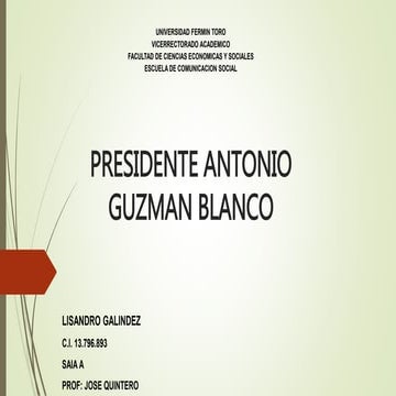 Presidente antonio guzman blanco 
