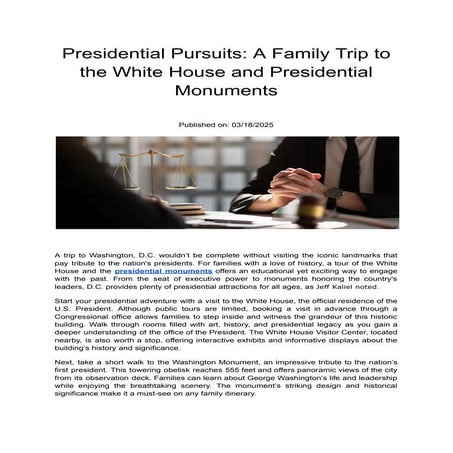 Presidential Pursuits_ A Family Trip to the White House and Presidential Monu...