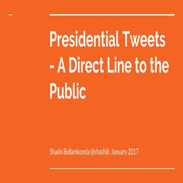 Presidential tweets   a direct line to the public