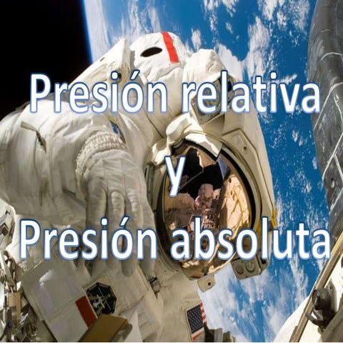 Presión relativa y presión absoluta