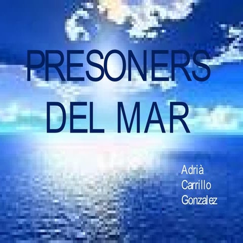 Presoners del mar