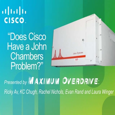 Does Cisco have a John Chambers problem?