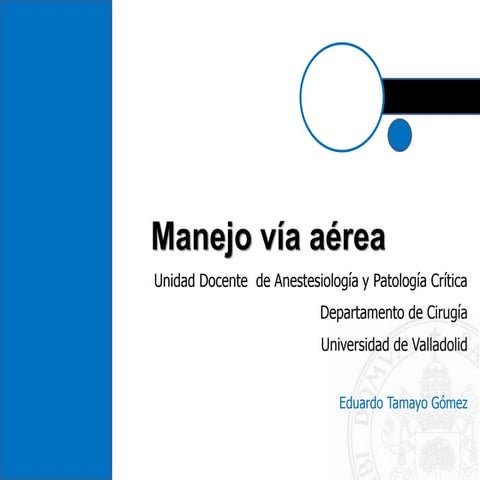 Tema 3. Técnicas - Manejo de la vía aérea