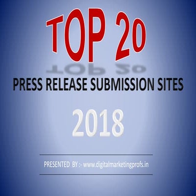 Top 20 Free High DA Press Release Submission  Sites list 2018 