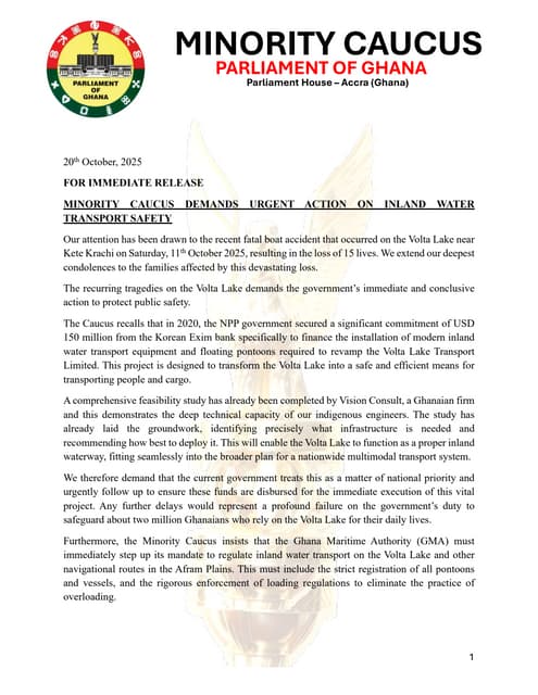 The Minority Caucus in Parliament has called on government to take immediate and decisive steps to enhance safety on Ghana’s inland waterways following the tragic boat accident on the Volta Lake near Kete Krachi, which claimed 15 lives on Saturday, Octobe