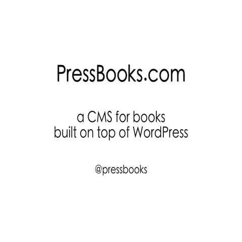 What PressBooks Does to WordPress