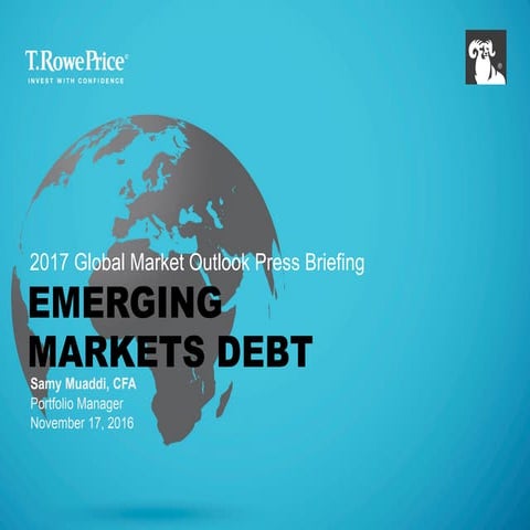 2017 Market Outlook - Emerging Markets Debt