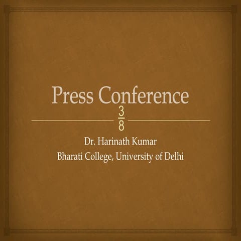 THE PRESS CONFERENCE meaning and functions | PPTX