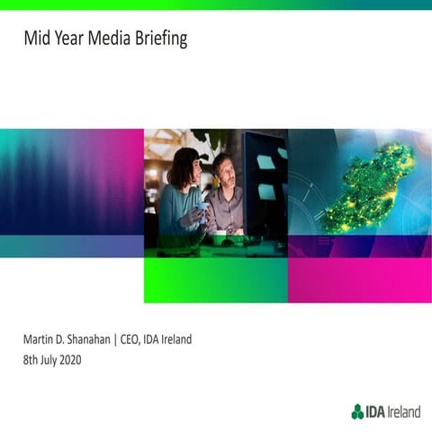 Presentation by CEO IDA Ireland Mid Year 2020