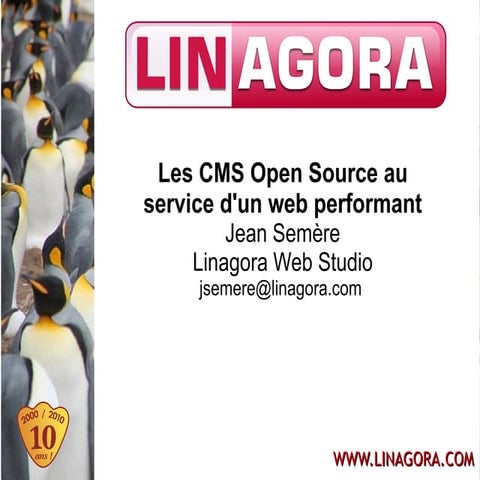Séminaire novembre 2010 - Les CMS Open Source au service d'un web performant