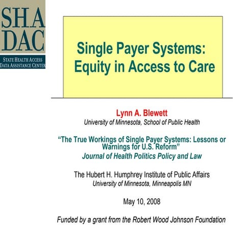 Single Payer Systems: Equity in Access to Care
