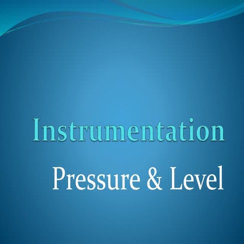 Pressure and level ppt by MMS