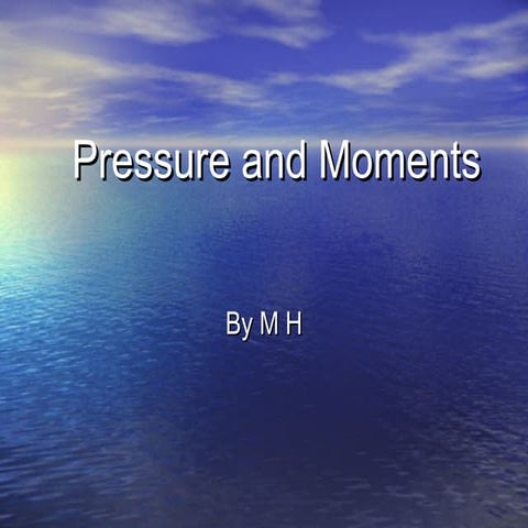 Pressure and moments4