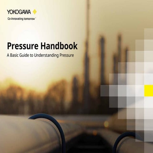 Pressure Handbook for Industrial Process Measurement and Control