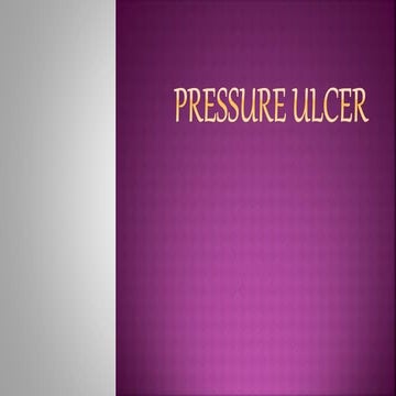 Pressure ulcer...