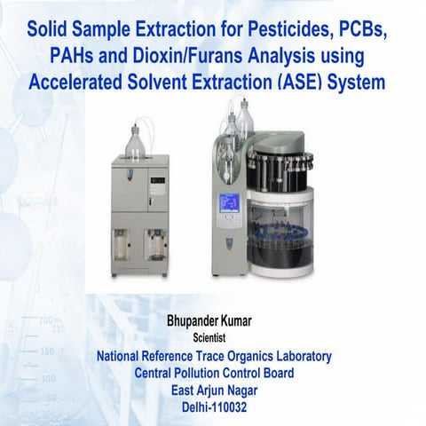 Pressurized accelerated extraction of pollutants
