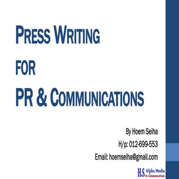 Press Writing for PR & Communications by Hoem Seiha 