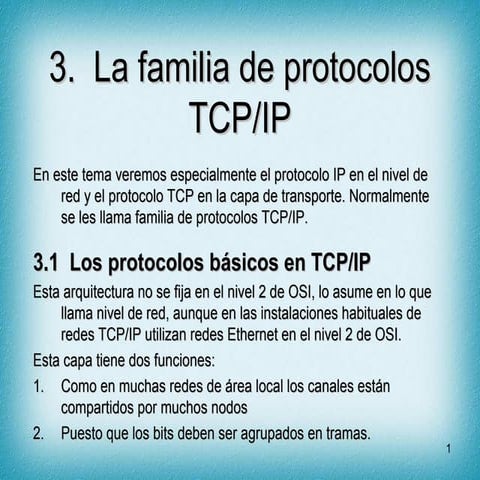 La familia de protocolos TCP/IP