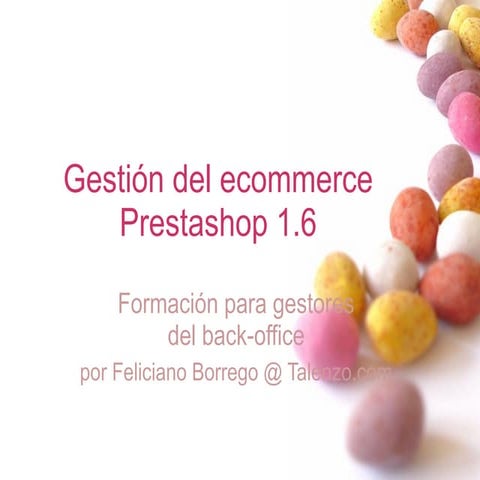 Gestión del ecommerce Prestashop 1.6 - Guía para gestores