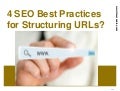 4 SEO Best Practices for Structuring URLs? 