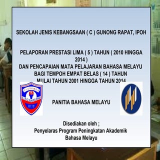 Prestasi bm sjkcgr2001to2014