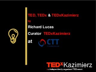 Presenting TED, TEDx and TEDxKazimierz at Politechnika Krakowska