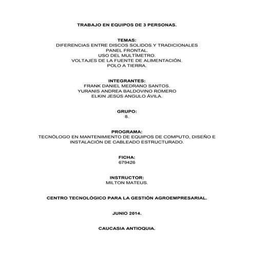 Trabajo del sena: Discos solidos y convencional, panel frontal, Uso del multi...