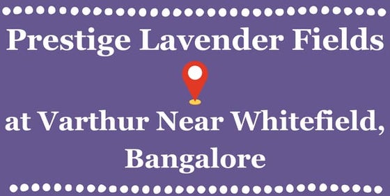 Prestige Lavender Fields Varthur Whitefield Bangalore.pdf.pdf