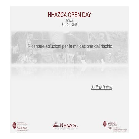 A. Prestininzi - NHAZCA Open Day