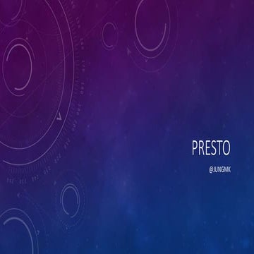 Presto