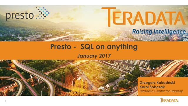 Presto  - SQL on anything