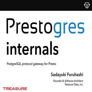 Prestogres internals