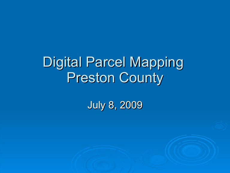 Preston County Tax Parcel Mapping