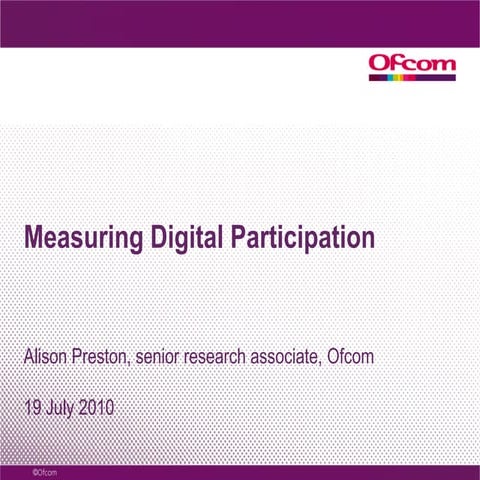 Alison Preston from Ofcom on measuring digital participation