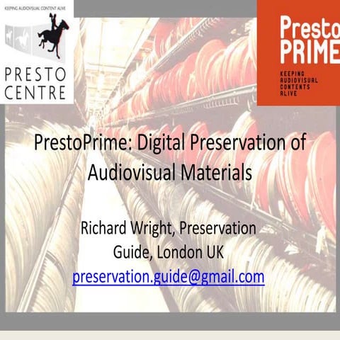 Audio and Video Preservation -- and Loss!