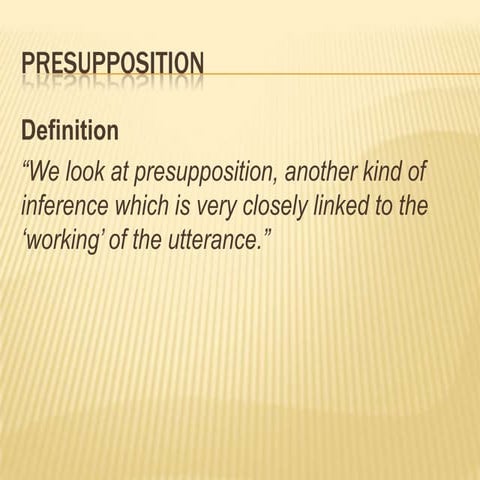 Presupposition lecture