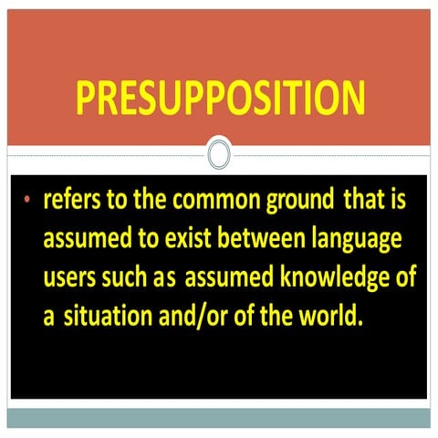 Presupposition conversation politenss.pptx