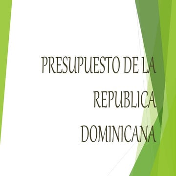 Presupuesto de la republica dominicana | PPTX