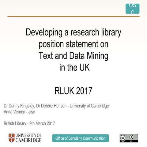 Developing a research Library position statement on Text and Data Mining in t...
