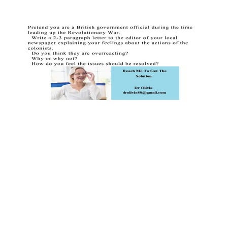 Pretend you are a British government official during the time leadin.docx