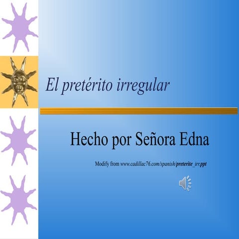 Preteritede los verbos irregulares