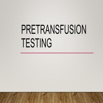 Pretransfusion testing