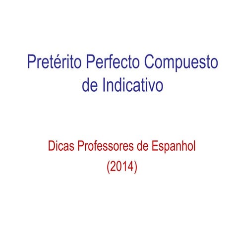 Pretérito perfecto español