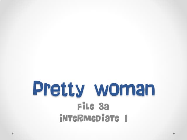 Pretty woman