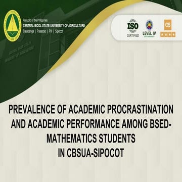 PREVALENCE-OF-ACADEMIC-PROCRASTINATION-AND-ACADEMIC-PERFORMANCEFINAL.pptx