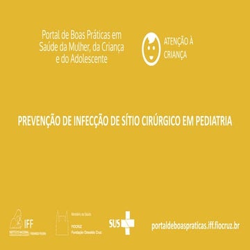 Prevenção de Infecção de Sítio Cirúrgico em Pediatria